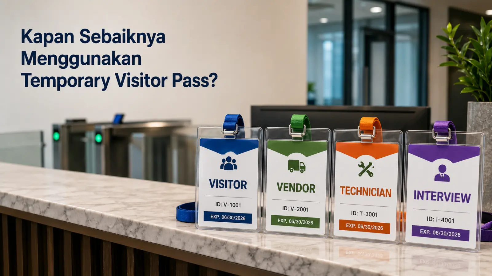 Kapan Sebaiknya Menggunakan Temporary Visitor Pass?