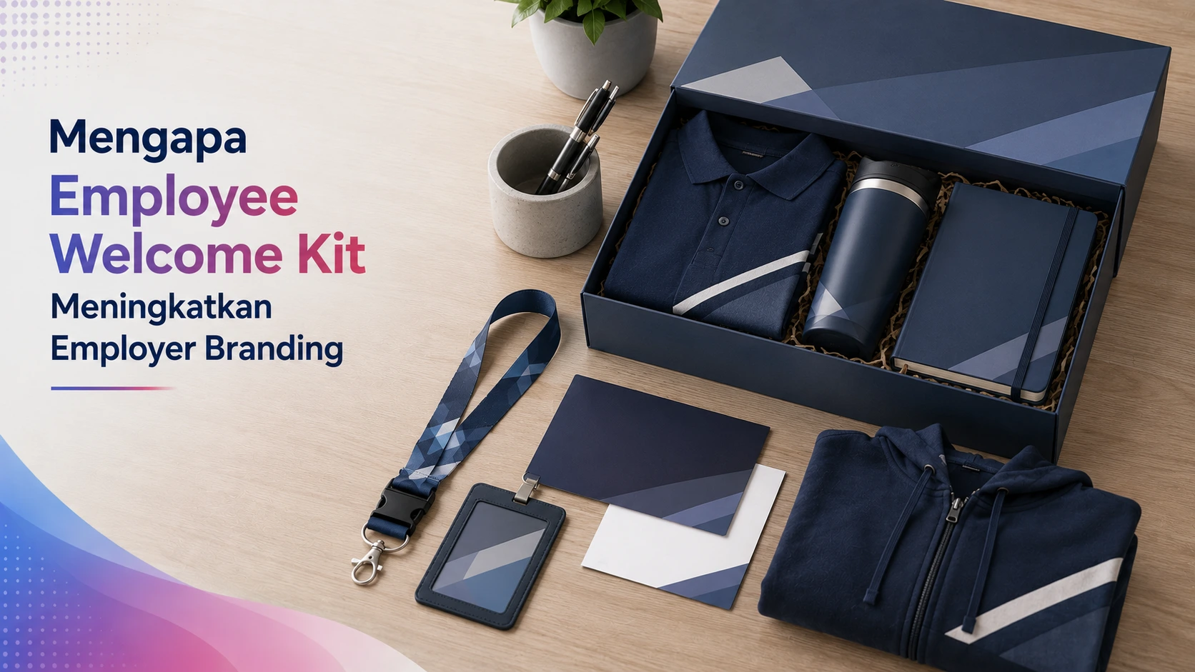 Mengapa Employee Welcome Kit Meningkatkan Employer Branding