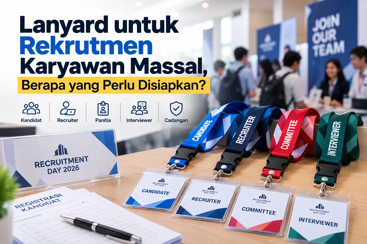 Lanyard untuk Rekrutmen Karyawan Massal, Berapa yang Perlu Disiapkan?